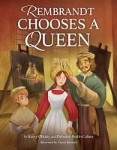 Rembrandt Chooses A Queen