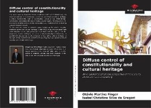 Diffuse Control Of Constitutionality And Cultural Heritage