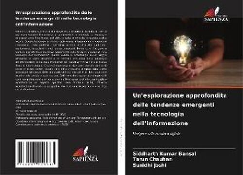 Un'esplorazione Approfondita Delle Tendenze Emergenti Nella Tecnologia Dell'informazione