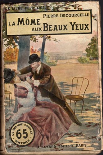 La Môme Aux Beaux Yeux - Numéro 18 - Roman Populaire - Illustration De Starace - 65 Centimes - Folies Bergères