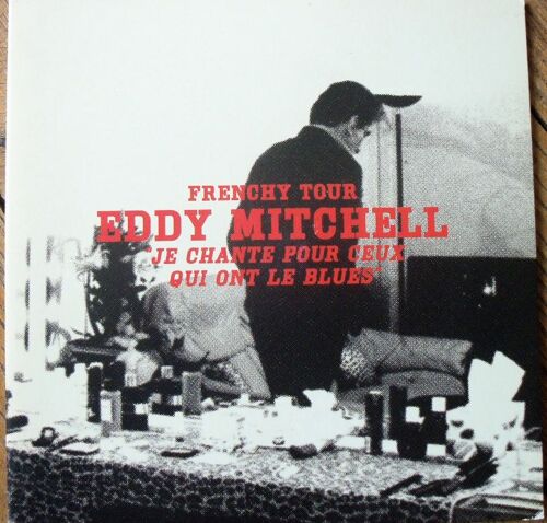 Eddy Mitchell Je Chante Pour Ceux Qui Ont Le Blues Cd 1 Titre Format 17cm Gatefold