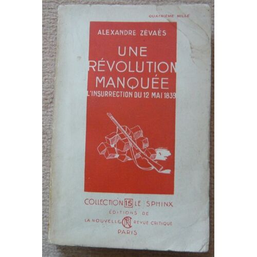 Une Révolution Manquée L'insurrection Du 12 Mai 1839