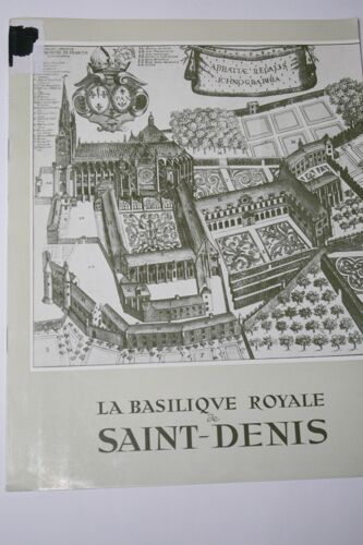 La Basilique Royale De Saint-Denis - Mars 1959  N° 116 : La Revue Francaise