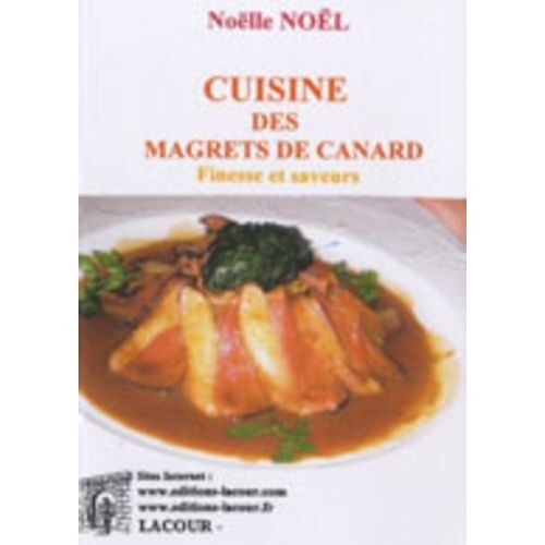 Cuisine Des Magrets De Canard - Finesse Et Saveurs