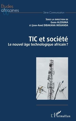 Tic Et Société - Le Nouvel Âge Technologique Africain ?