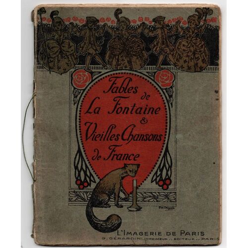 Fables De La Fontaine & Vieilles Chansons De France. Sans Date.