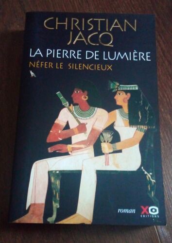 La Pierre De Lumière Néfer Le Silencieux 1 " Jacq Christian "