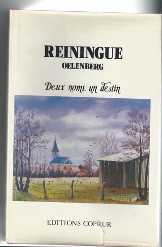 Reiningue, Oelenberg - Deux Noms, Un Destin