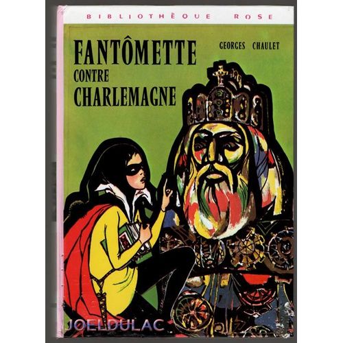 Fantomette Contre Charlemagne - Illustrations De Josette Stefani