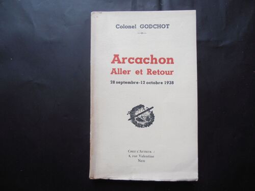 Arcachon  -  Aller Et Retour  -  28 Septembre-12 Octobre 1938 -