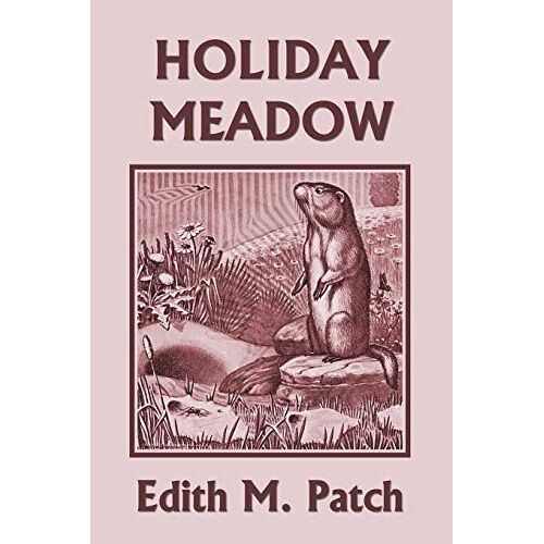 Holiday Meadow (Yesterday's Classics)