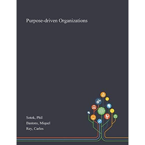 Purpose-Driven Organizations