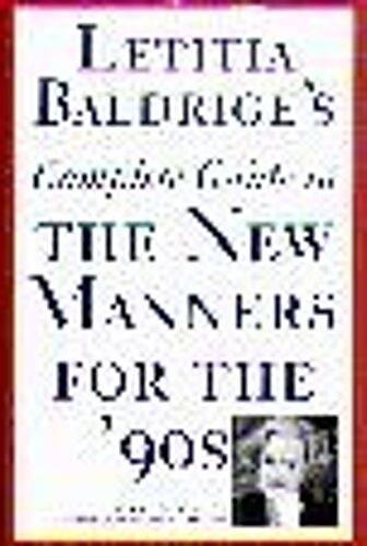 Complete Guide To The New Manners