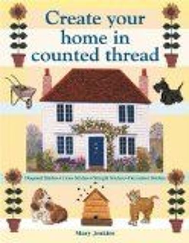 Create Your Home In Counted Thread