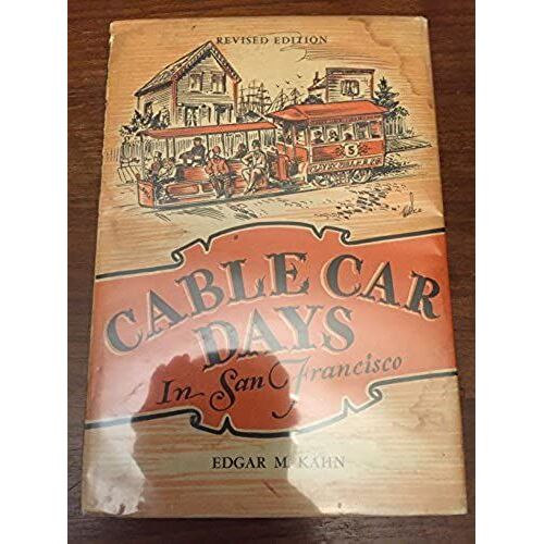Cable Car Days In San Francisco