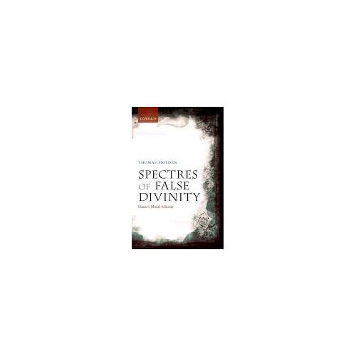Spectres Of False Divinity