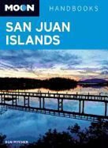 Moon Handbooks San Juan Islands