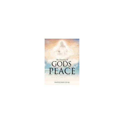 The Dawning Of Gods Peace