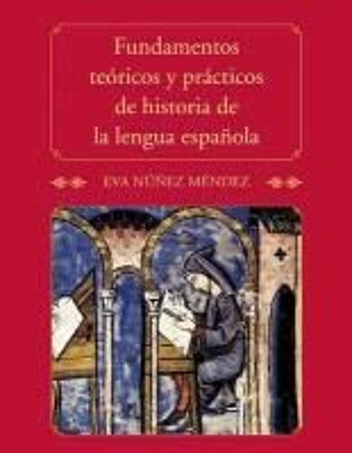 Fundamentos Teóricos Y Prácticos De La Lengua Española