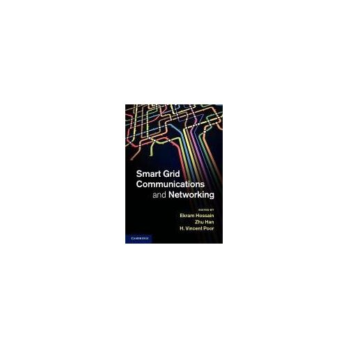 Smart Grid Communications And Networking