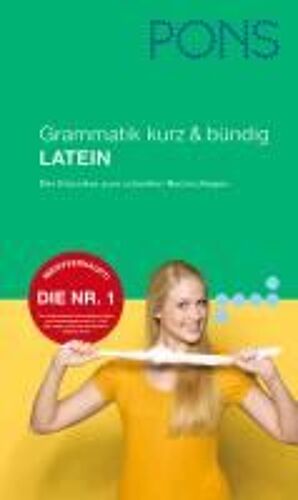Pons Grammatik Kurz & Bündig Latein