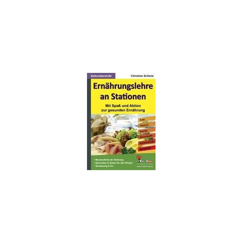 Ernährungslehre An Stationen. Mit Spaß Und Aktion Zur Gesunden Ernährung