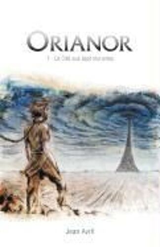 Orianor - Pisode 1 - La Cit Au