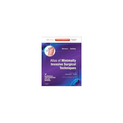 Atlas Of Minimally Invasive Surgical Techniques: A Volume In The Surgical Techniques Atlas Series (Expert Consult - Online And Print)