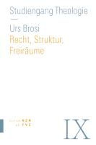Brosi, U: Recht, Struktur, Freiräume