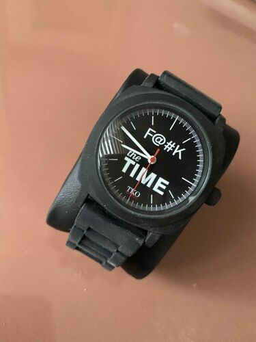 Montre F@#K The Time Tko