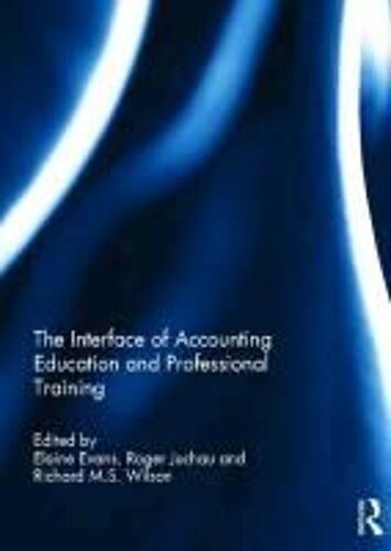 The Interface Of Accounting Education And Professional Training