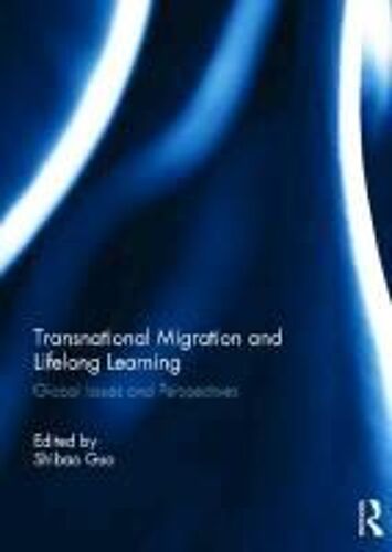Transnational Migration And Lifelong Learning