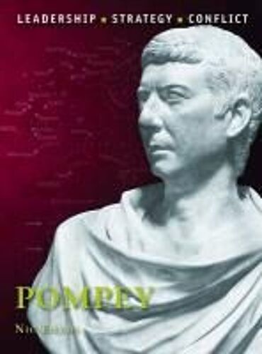 Pompey: Leadership, Strategy, Conflict