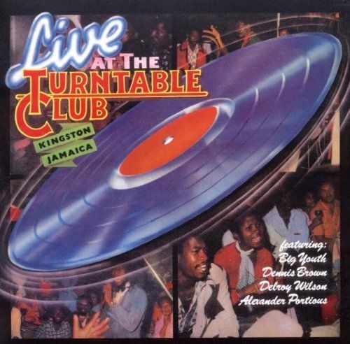Live At The Turntable Club - Kingston Jamica