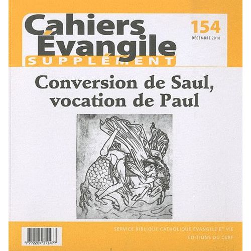 Supplément Aux Cahiers Evangile N° 154, Décembre 2010 - Conversion De Saul, Vocation De Paul