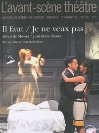 L'avant-Scène Théâtre N° 1295, 1er Janvier - Il Faut Qu'une Porte Soit Ouverte Ou Fermée / Je Ne Veux Pas Me Marier