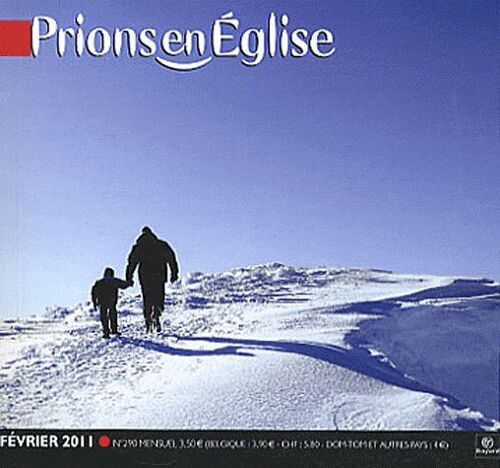 Prions En Eglise Petit Format N° 290, Février 2011