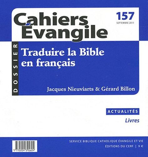 Cahiers Evangile N° 157, Septembre 20 - Traduire La Bible En Français
