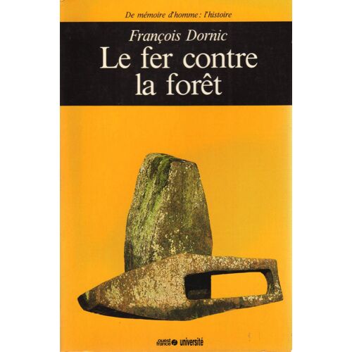 Le Fer Contre La Forêt