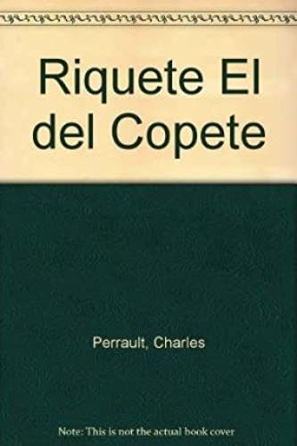 Riquete El Del Copete (Spanish Edition)