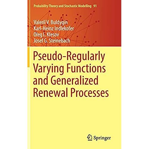 Pseudo-Regularly Varying Functions And Generalized Renewal Processes