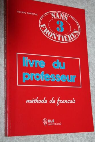 Sans Frontières 3 Méthode De Français : Livre Du Professeur