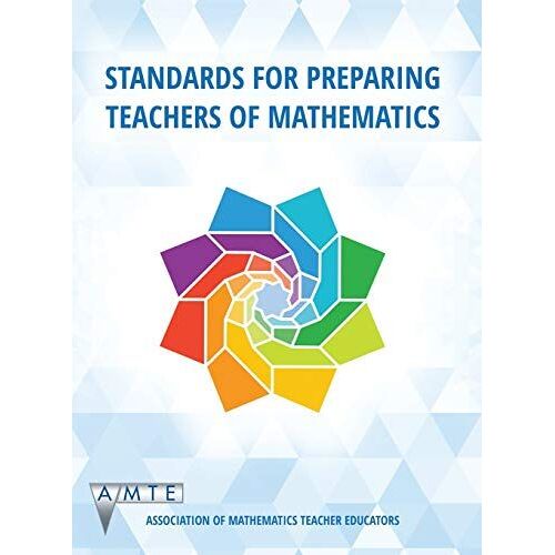 Standards For Preparing Teachers Of Mathematics (Color Hc)