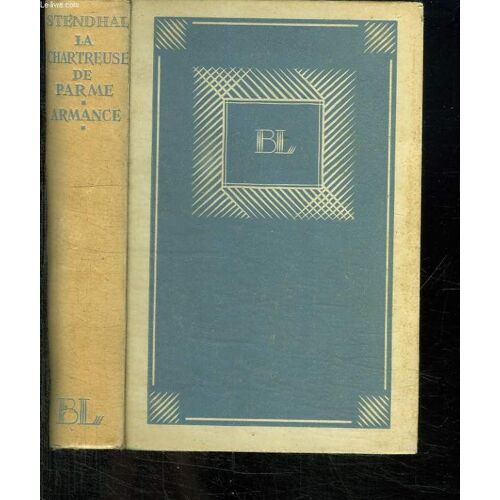 La Chartreuse De Parme. Armance.