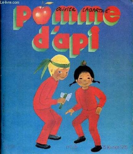Pomme D Api N°108 15 Février 1975 Sommaire: David Et Marion Et Leurs Drôles De Figures; Petiot Vitalabri; Les Malheurs De Charlotte ...