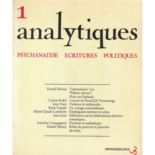 Analytiques. Psychanalyse, Écritures, Politiques  N° 1