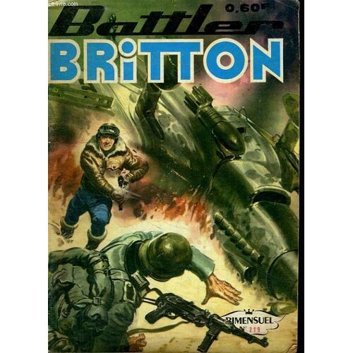 Battler Britton N° 219. Qui Est Le Traitre ?