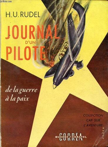 Journal D Un Pilote De La Guerre De La Paix