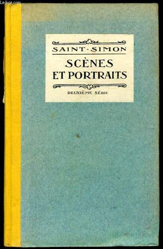 Saint Simon Scenes Et Portraits