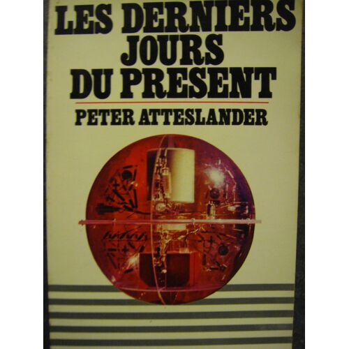 Les Derniers Jours Du Présent.